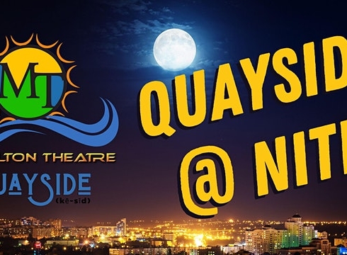 Quayside at Nite at The Milton Theatre