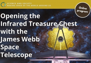 Science and Society: Opening the Infrared Treasure Chest with the James Webb Space Telescope
