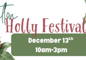 Milton’s Annual Holly Festival